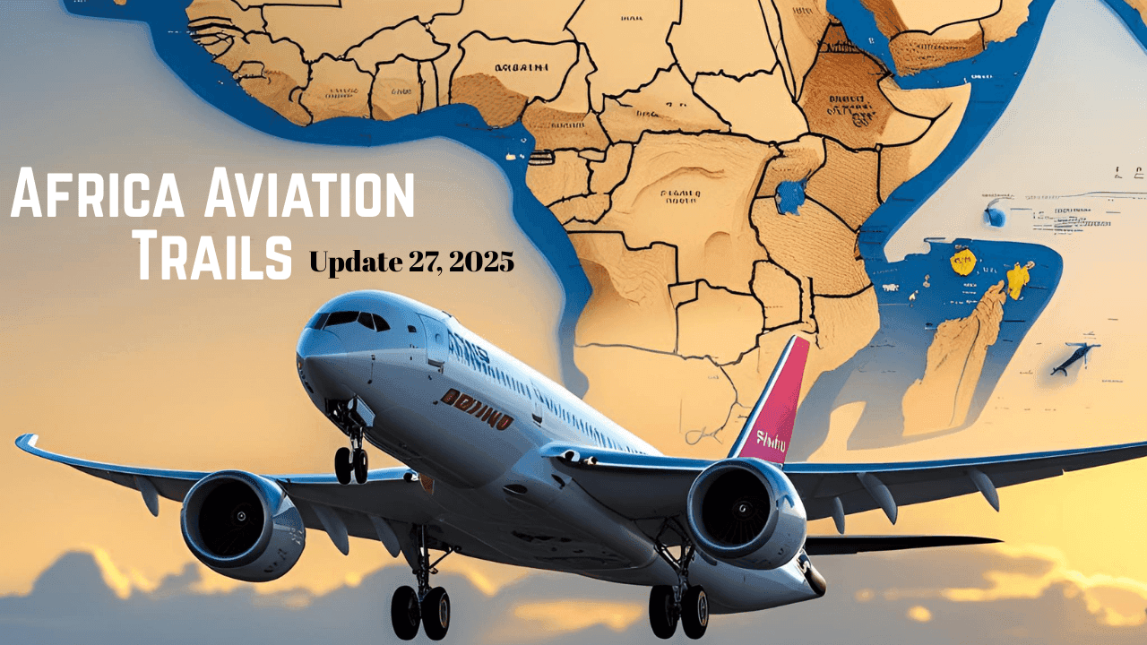 Africa Weekly Aviation Trails: Week 27, 2025.