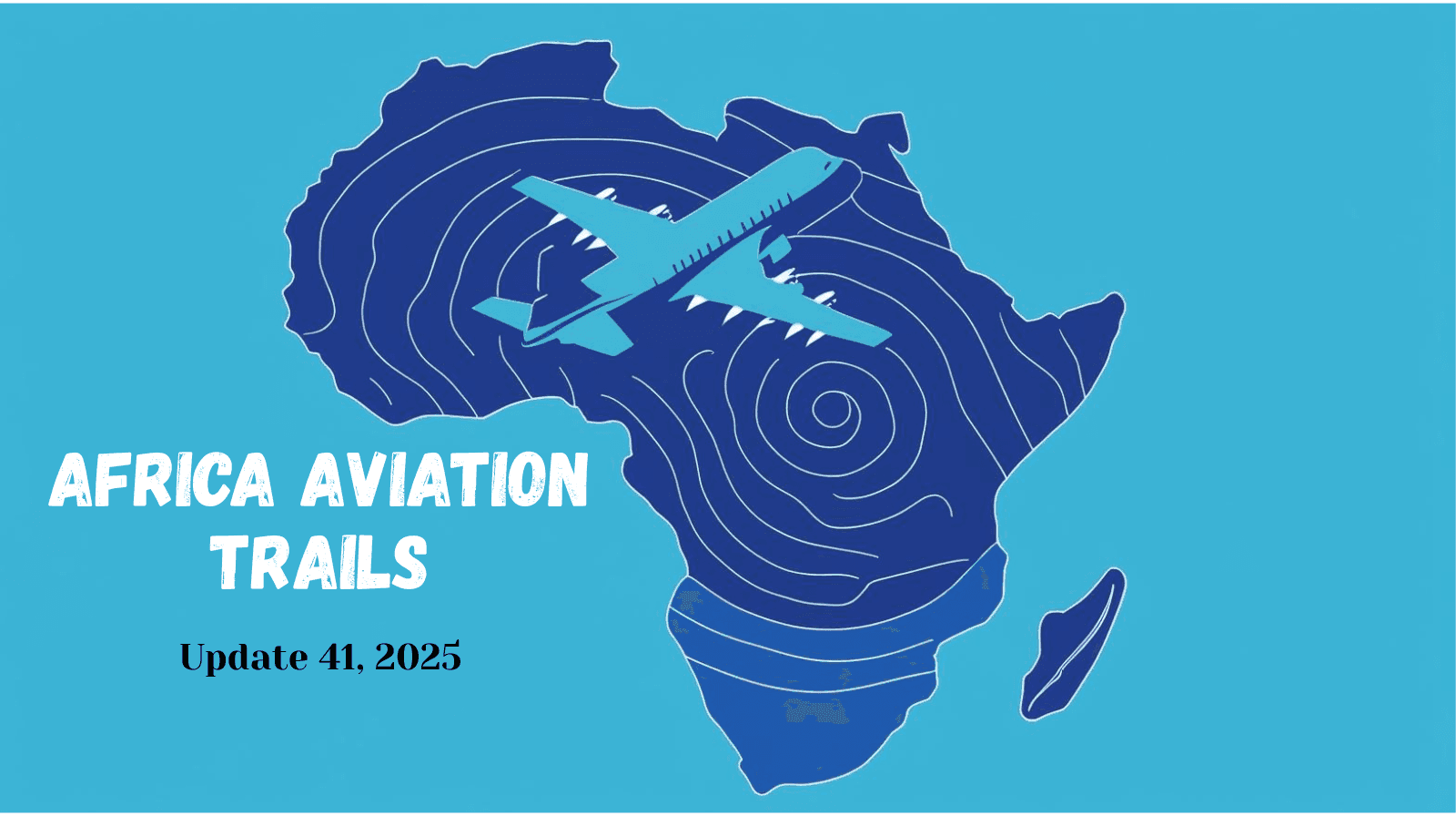 Africa Weekly Aviation Trails: Week 41, 2025.