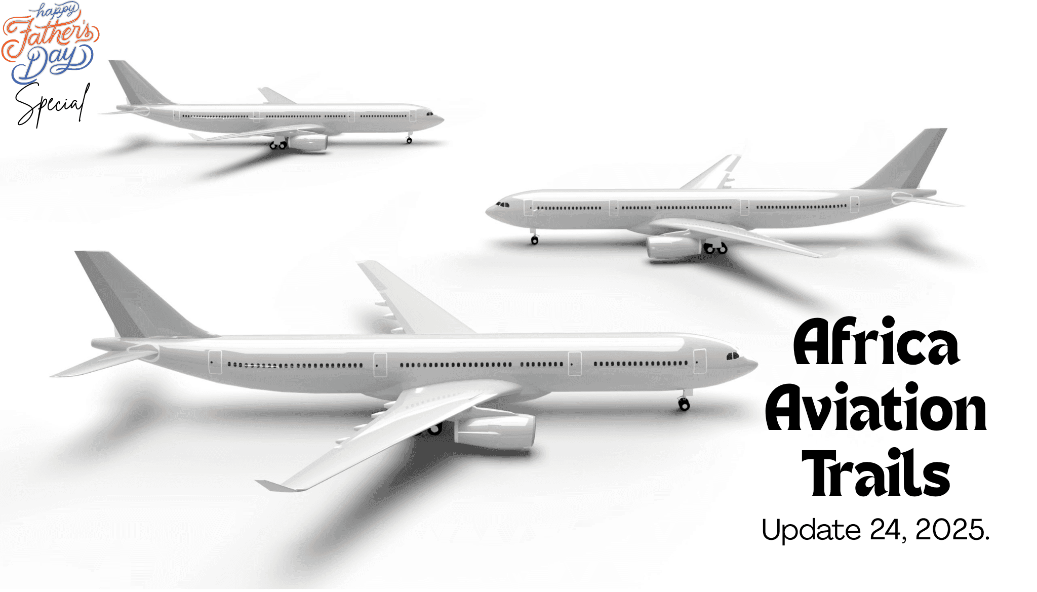 Africa Weekly Aviation Trails: Week 24, 2025.